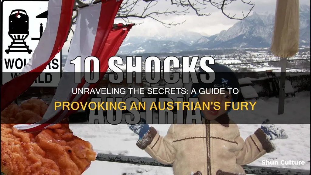 how to freak out an austrian