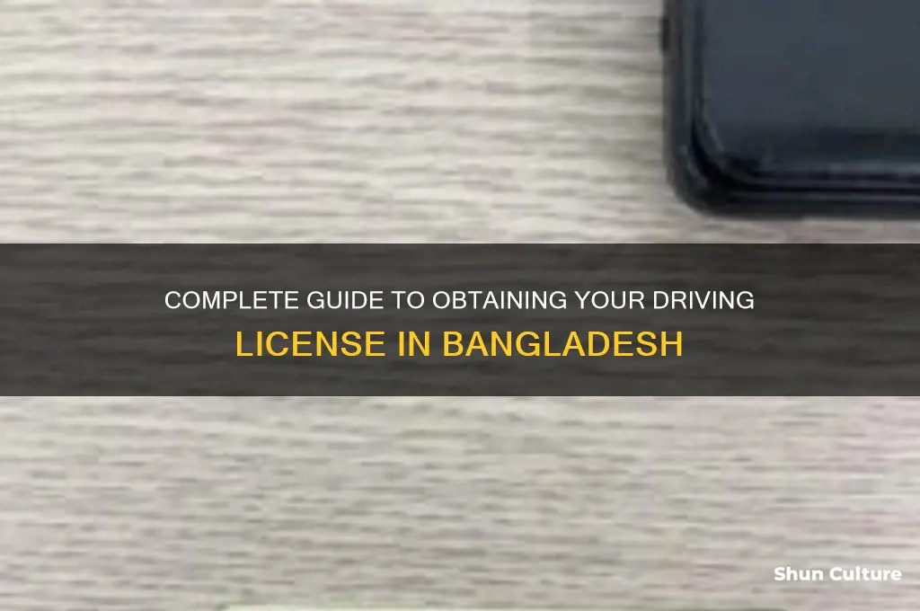 how to get a driving license in bangladesh