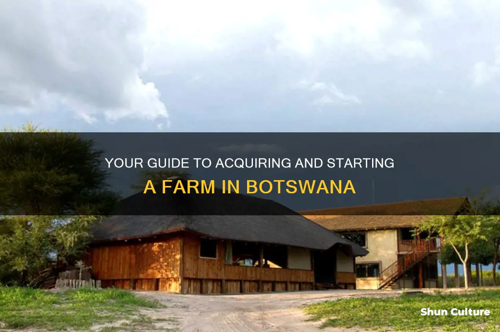 how to get a farm in botswana