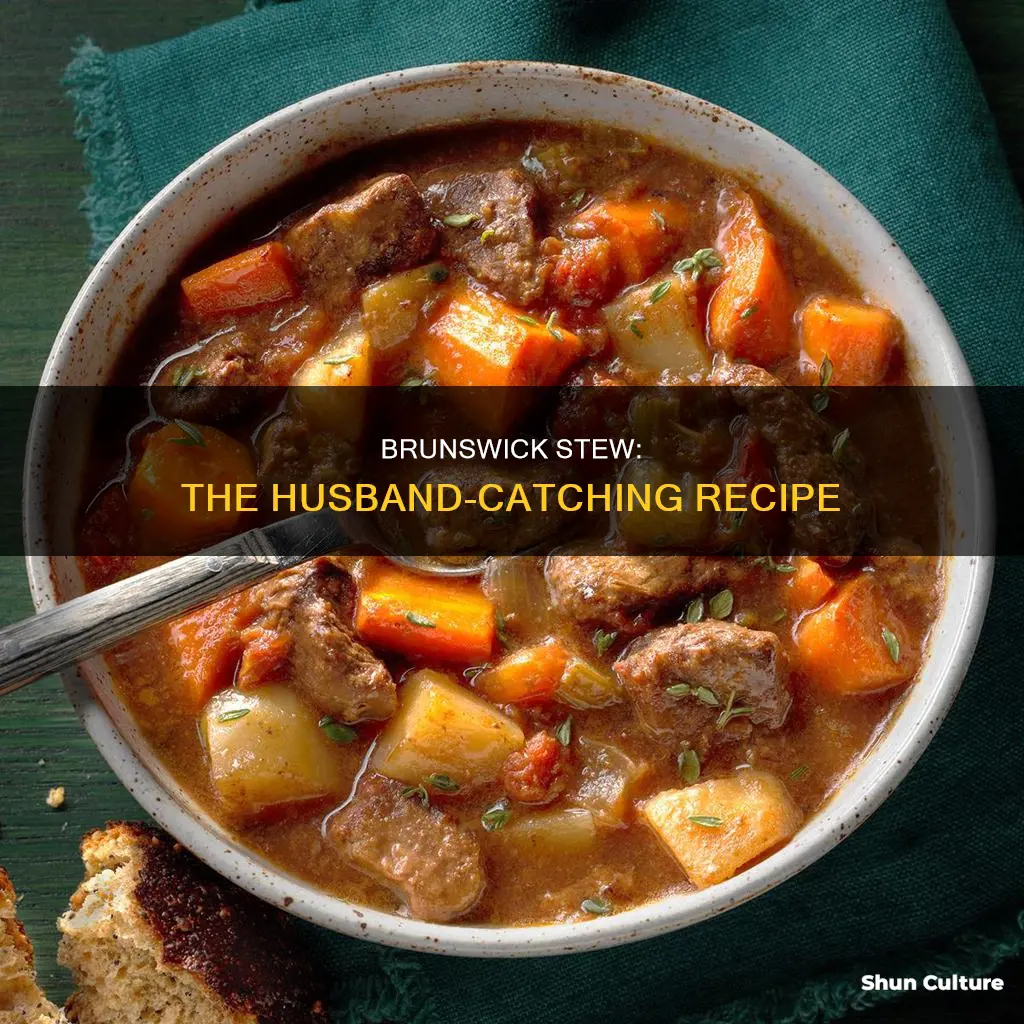how to get a husband brunswick stew recipe