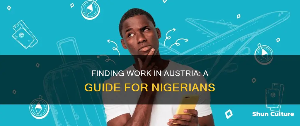 how to get a job in austria from nigeria