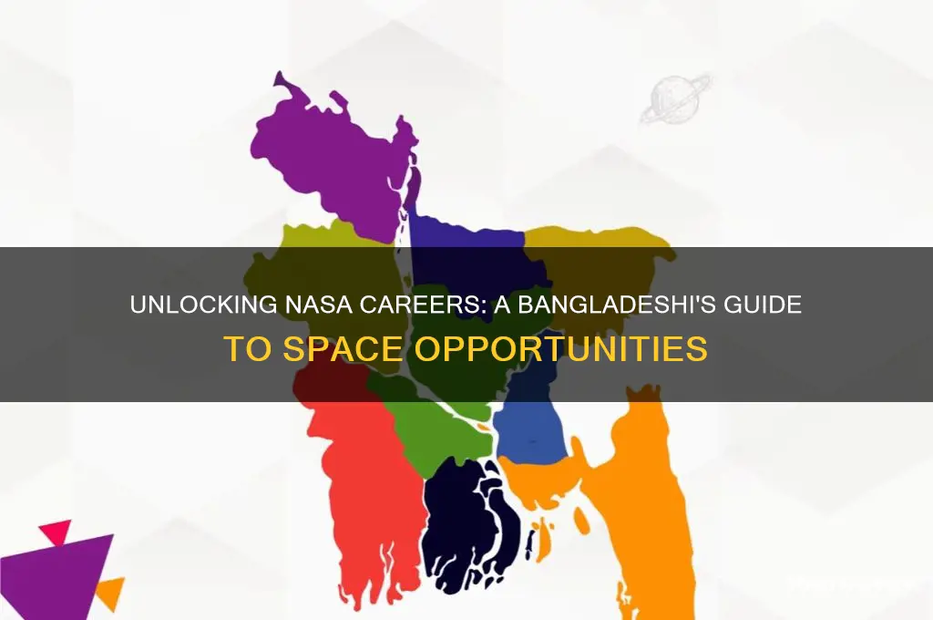 how to get a job in nasa from bangladesh