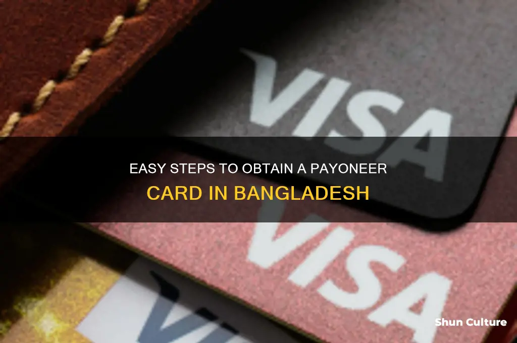 how to get a payoneer card from bangladesh