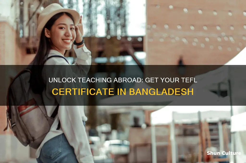 how to get a tefl certificate in bangladesh
