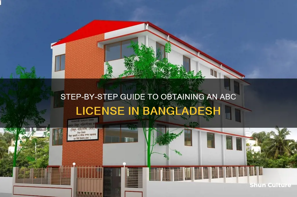 how to get abc license in bangladesh