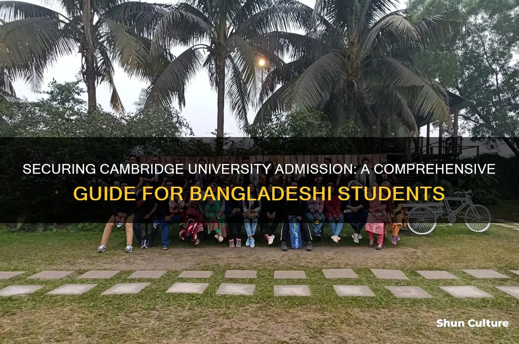 how to get admission in cambridge university from bangladesh