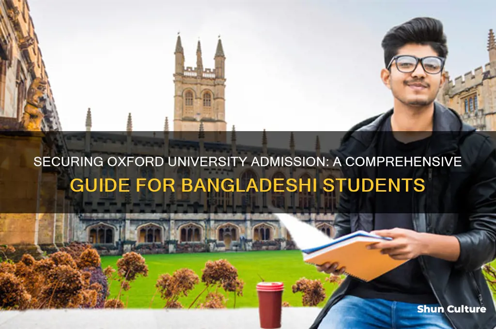 how to get admission in oxford university from bangladesh