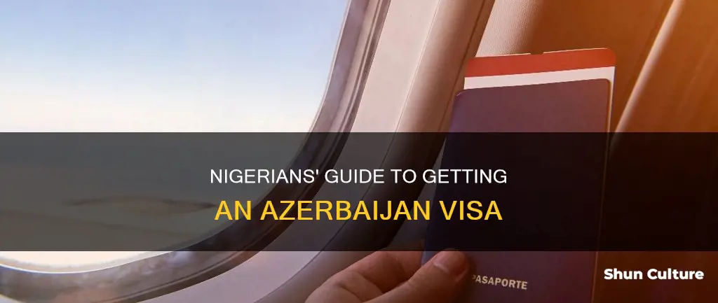 how to get an azerbaijan visa from nigeria