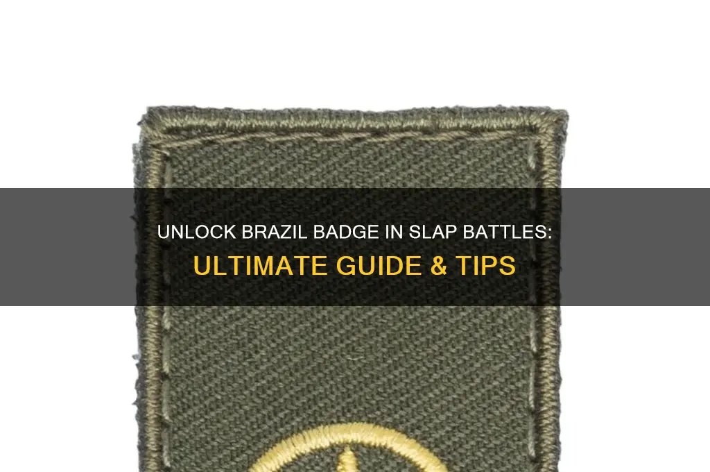 how to get brazil badge in slap battles