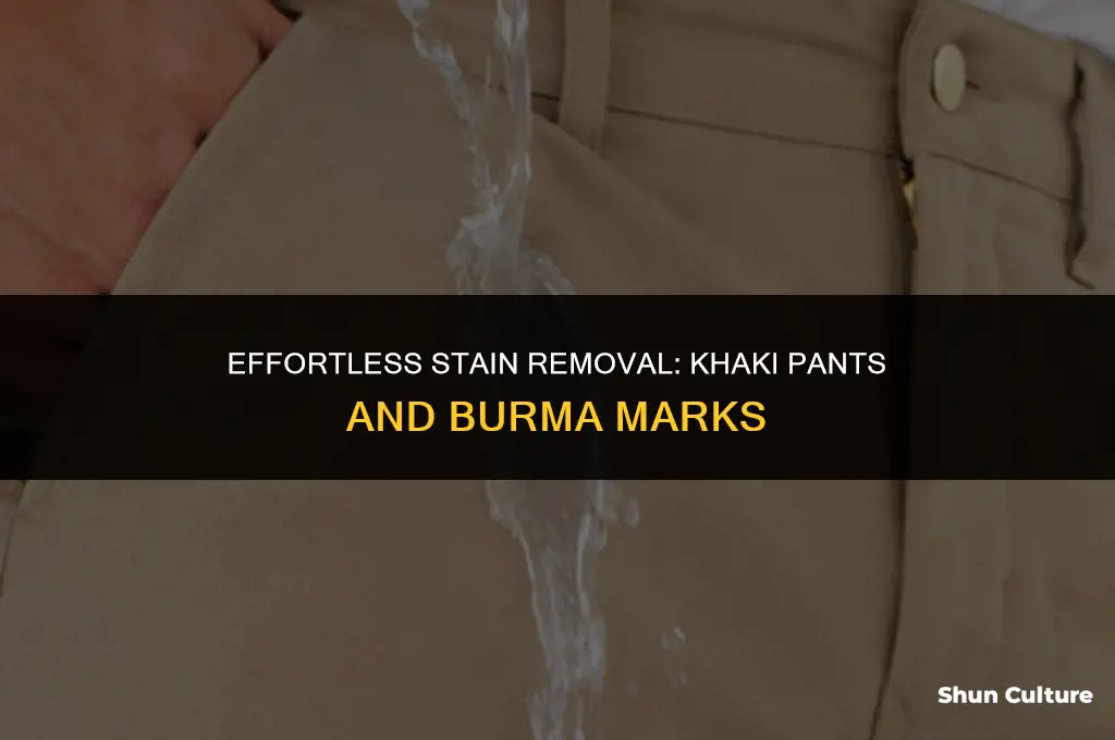 how to get burma stains out of khaki ppants