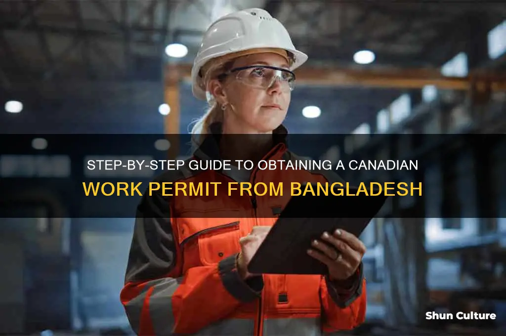 how to get canadian work permit visa from bangladesh