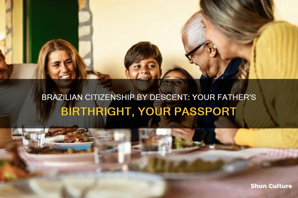 how to get citizenship in brazil father born there