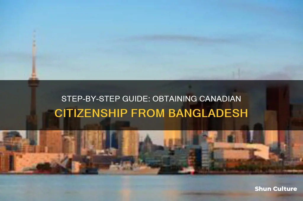 how to get citizenship in canada from bangladesh