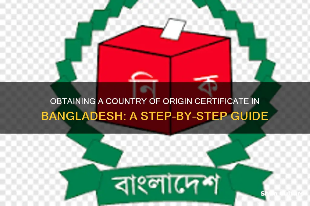 how to get country of origin certificate in bangladesh