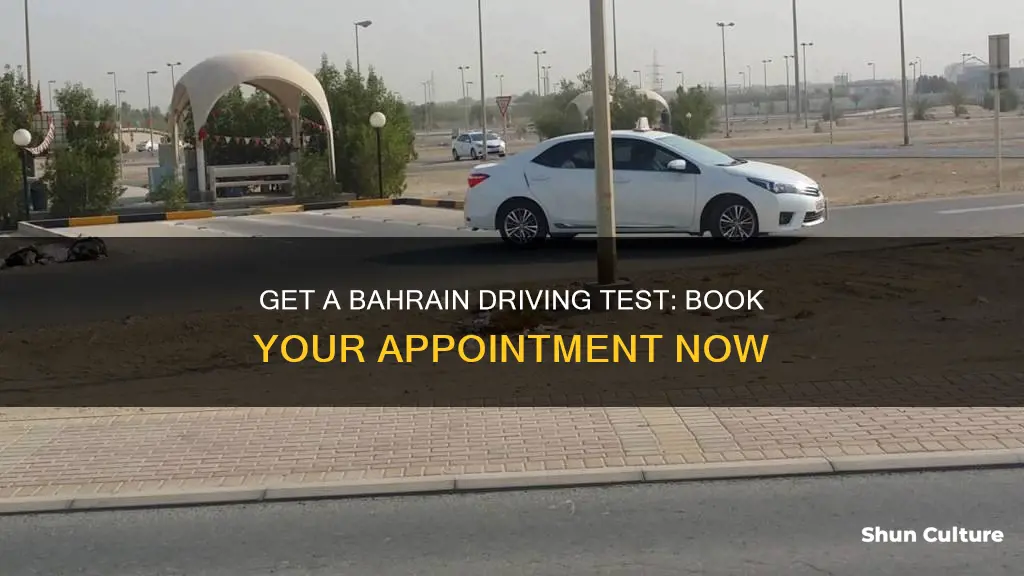 how to get driving test appointment in bahrain