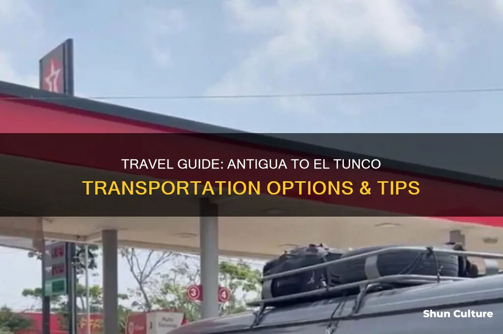 how to get from antigua to el tunco
