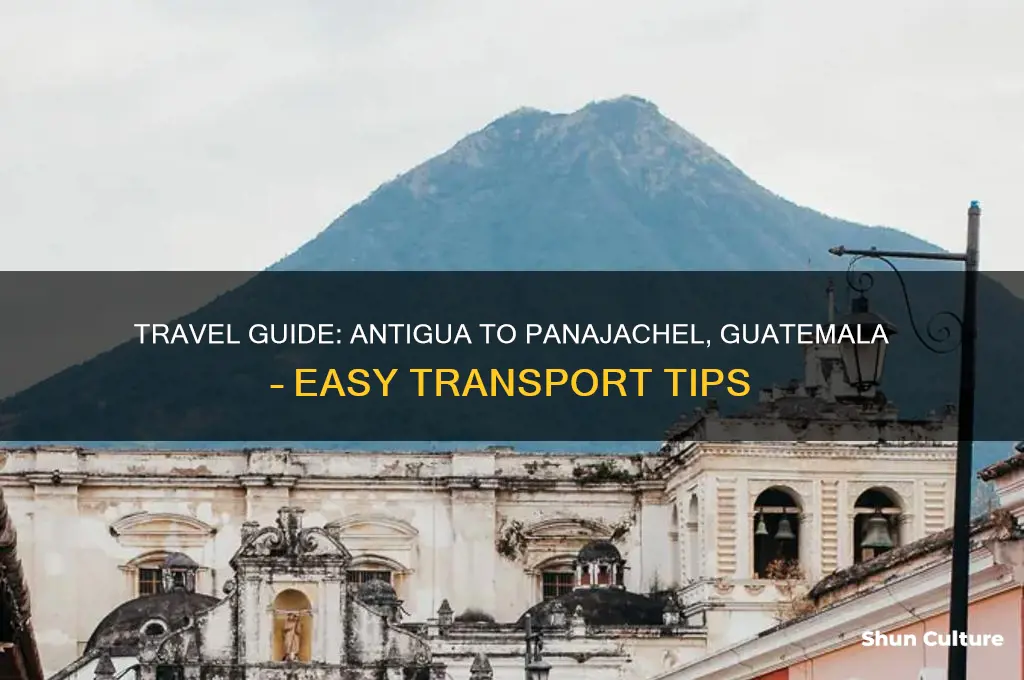 how to get from antigua to panajachel