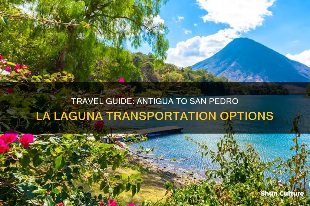 how to get from antigua to san pedro la laguna