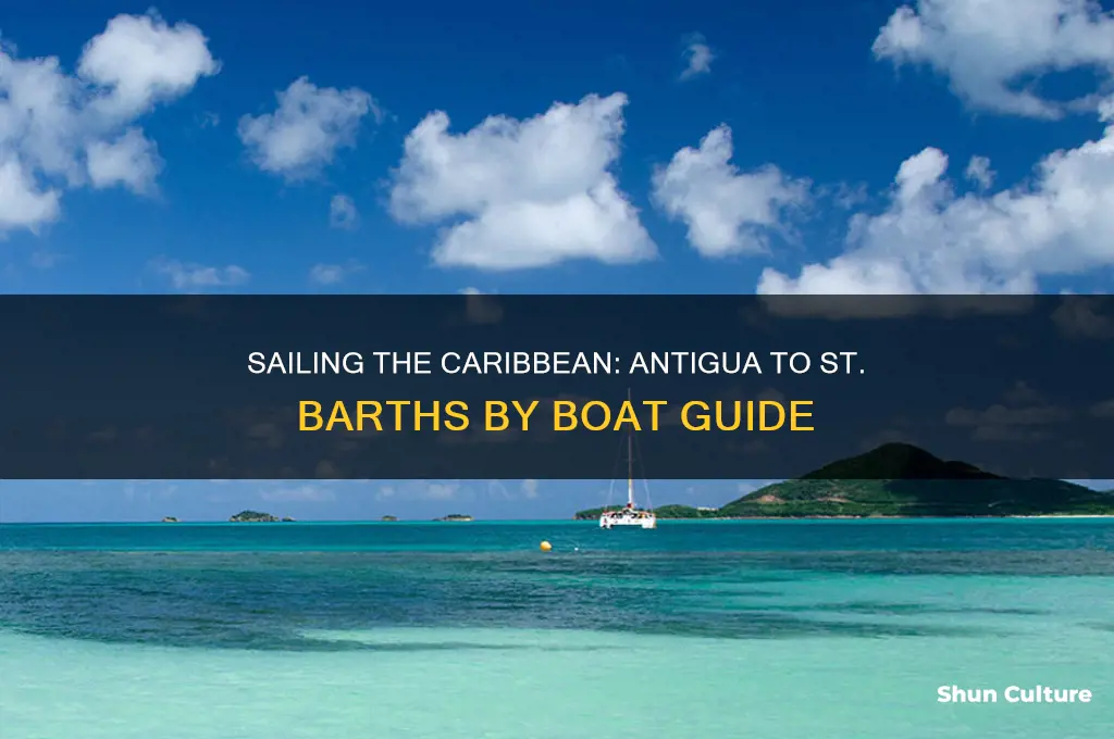 how to get from antigua to st barths by boat