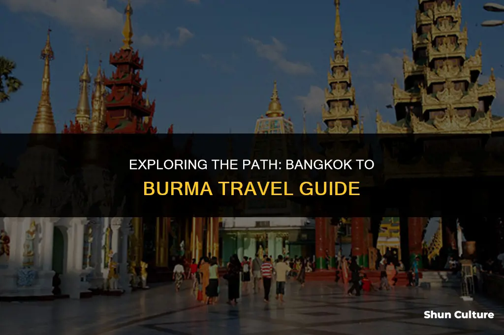 how to get from bangkok to burma