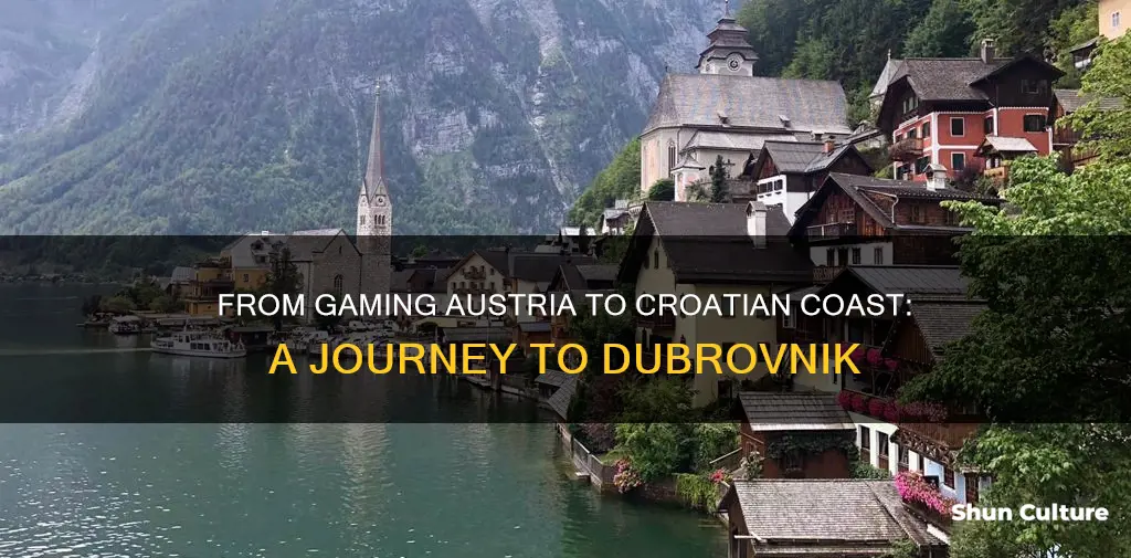 how to get from gaming austria to dubrovnick