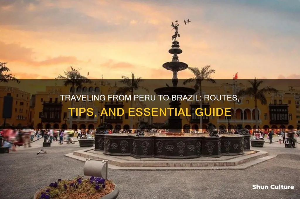 how to get from peru to brazil
