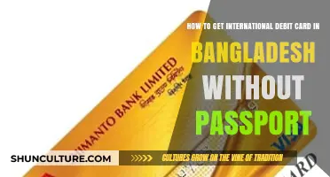 Get an International Debit Card in Bangladesh Without a Passport