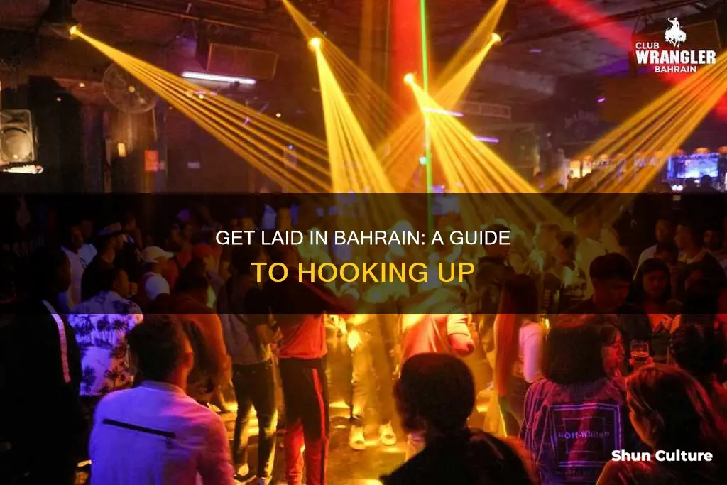 how to get laid in bahrain