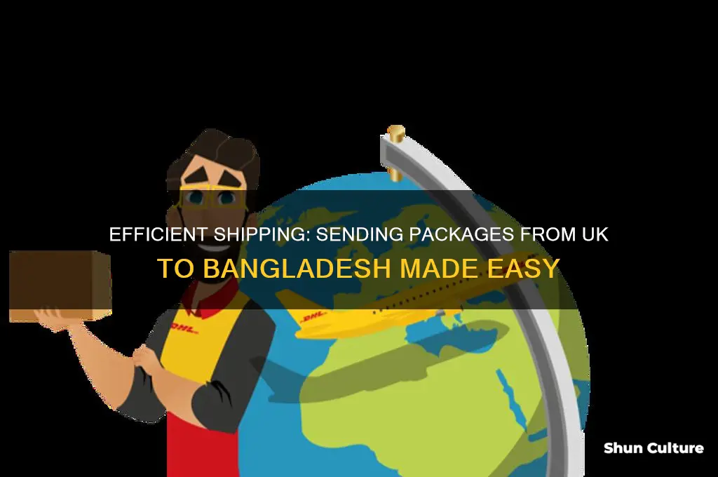 how to get package from uk to bangladesh