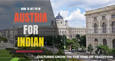 Unlocking PR in Austria: Indian Citizens' Guide to Success