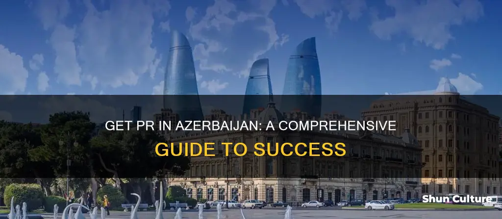 how to get pr in azerbaijan