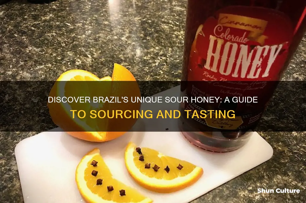 how to get sour honey from brazil