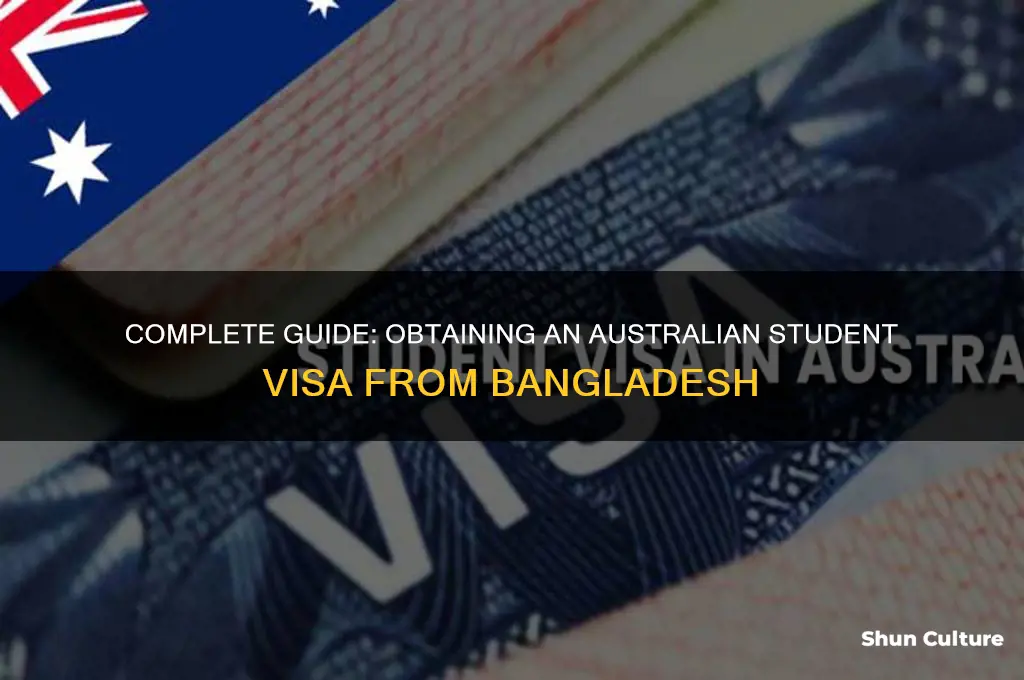 how to get student visa for australia from bangladesh