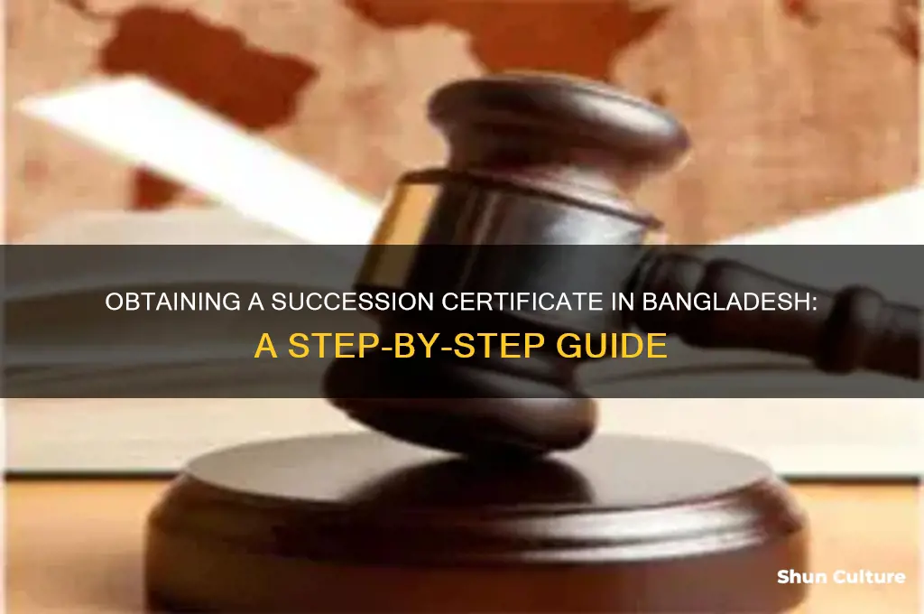 how to get succession certificate in bangladesh