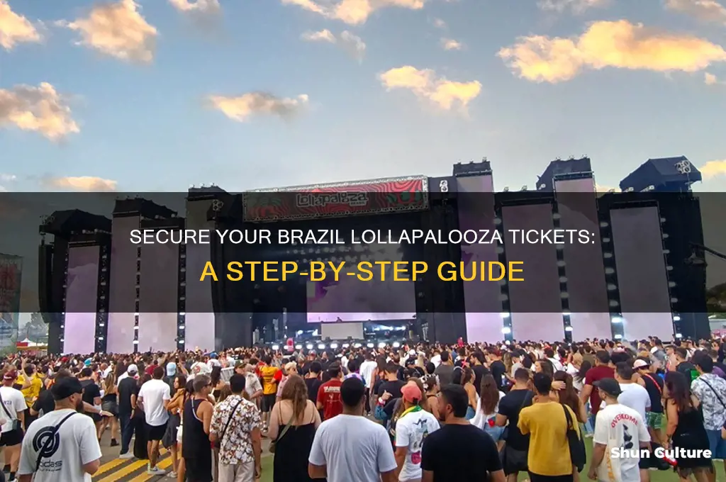 how to get tickets to brazil lollapalooza