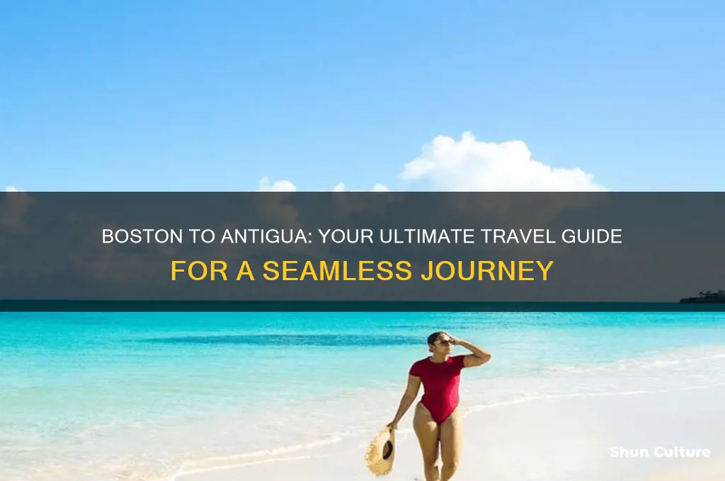 how to get to antigua from boston