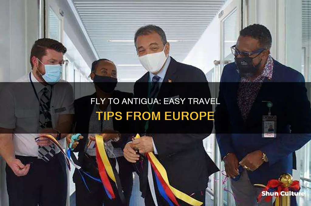 how to get to antigua from europe