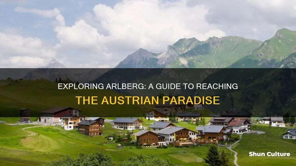 how to get to arlberg austria