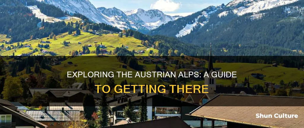 how to get to austrian alps