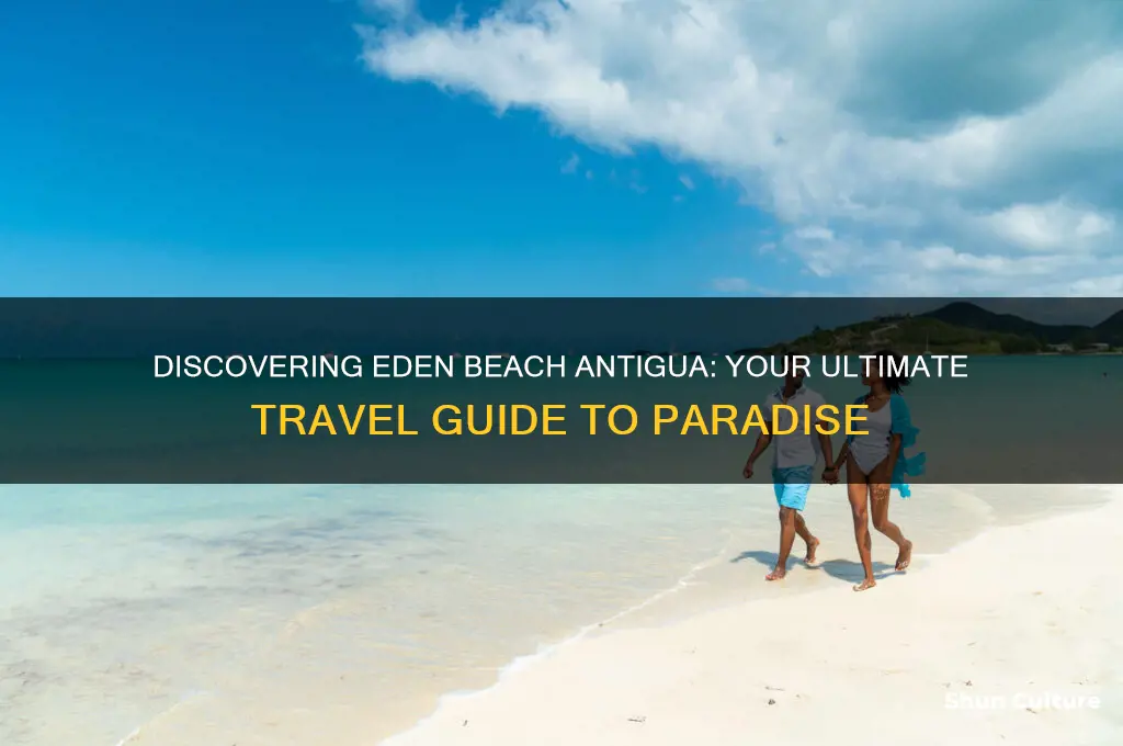 how to get to eden beach antigua