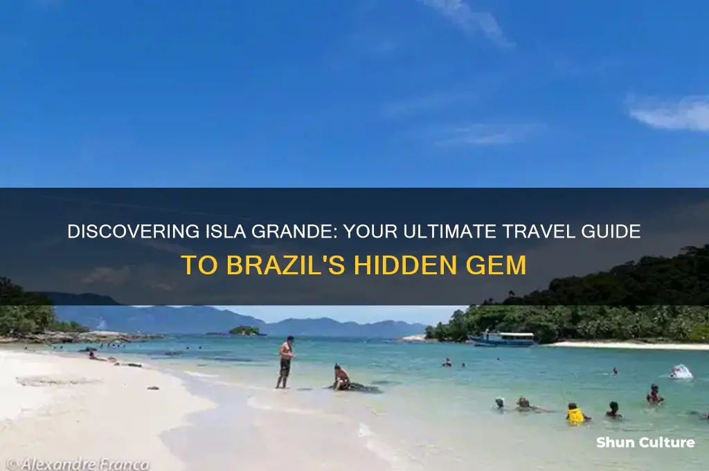 how to get to isla grande brazil