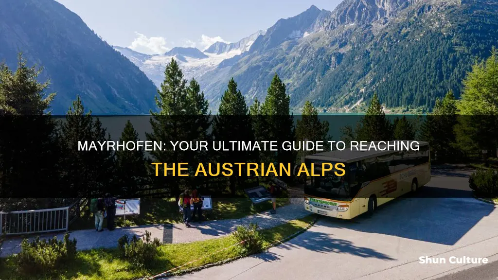 how to get to mayrhofen austria