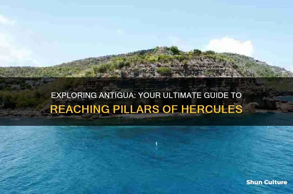 how to get to pillars of hercules antigua
