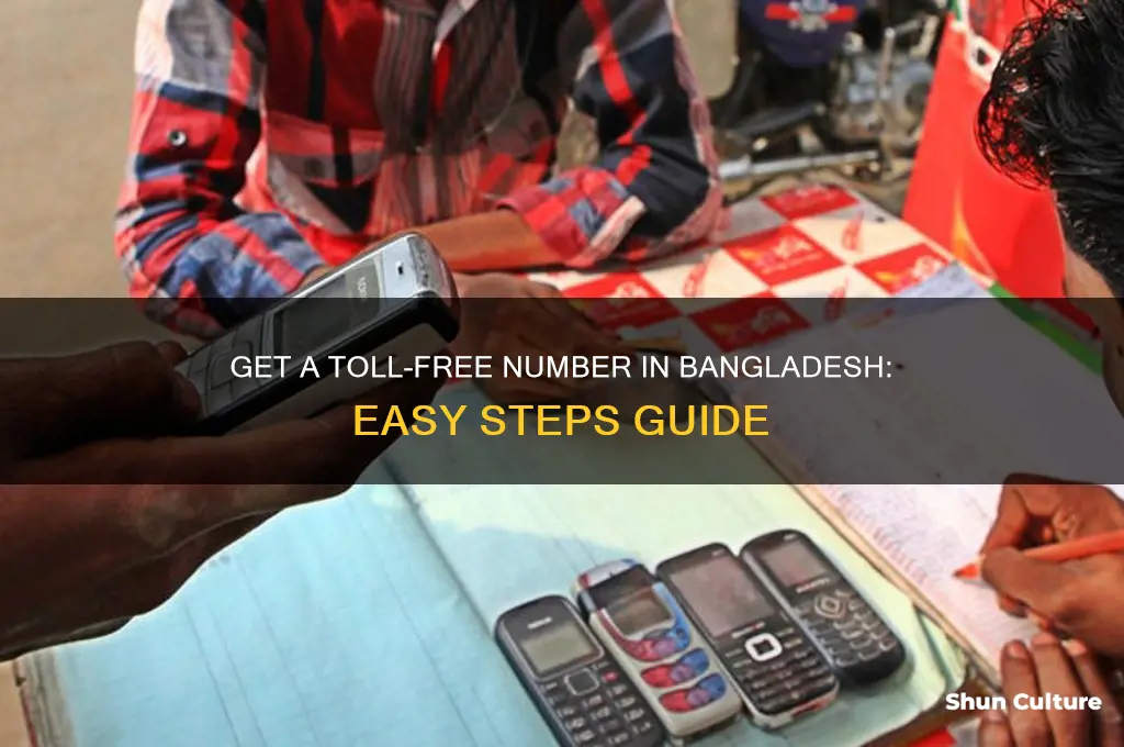 how to get toll free number in bangladesh