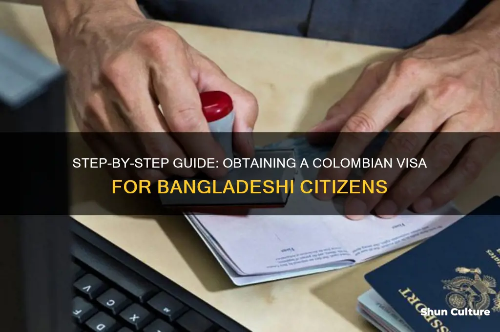 how to get visa for colombia from bangladesh
