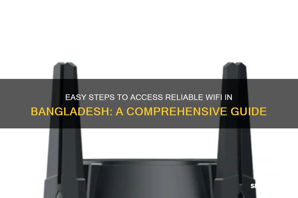 how to get wifi in bangladesh