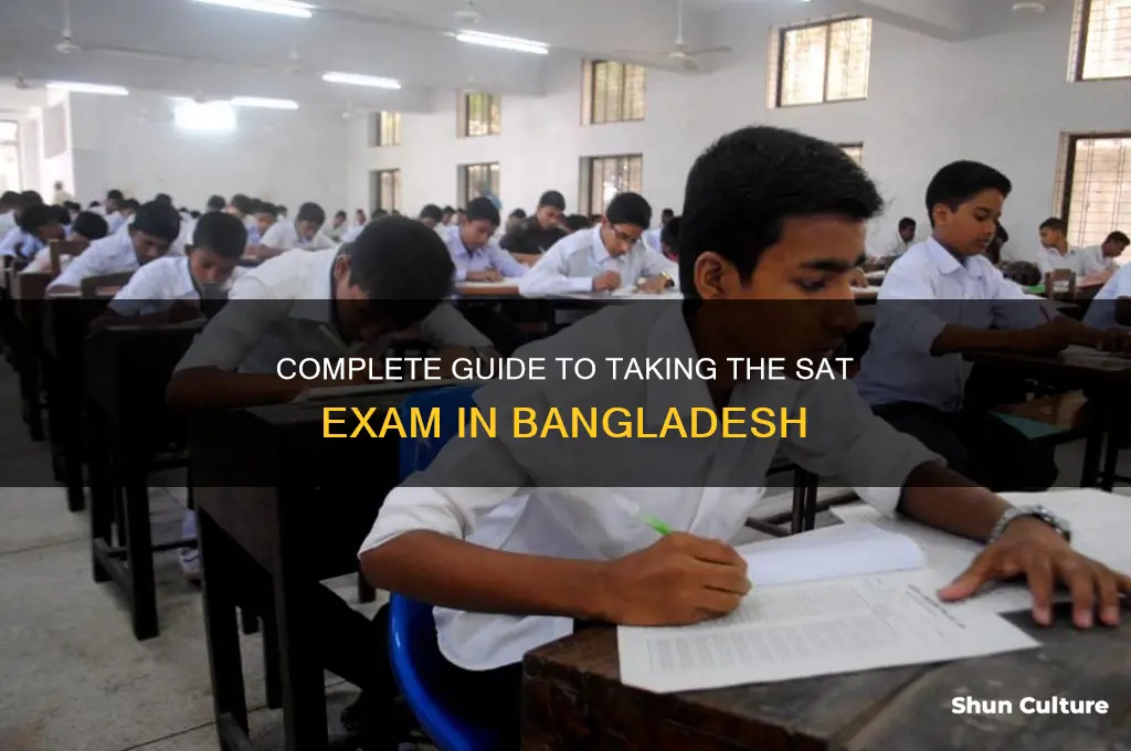 how to give sat exam in bangladesh