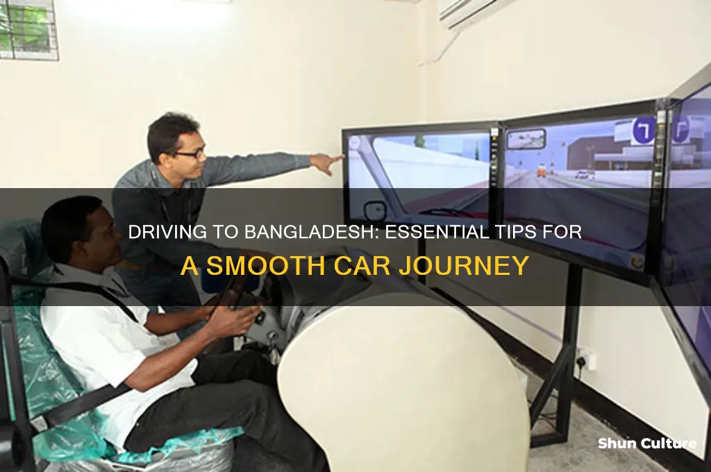 how to go bangladesh with car