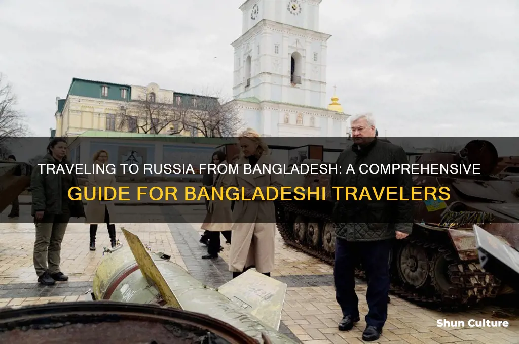 how to go russia from bangladesh