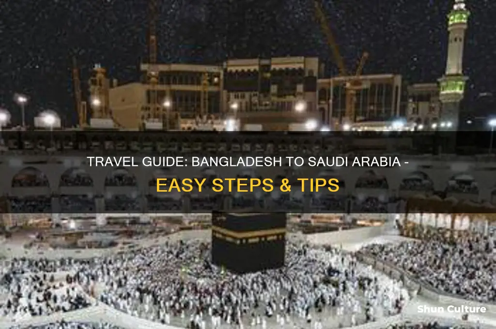 how to go saudi arabia from bangladesh